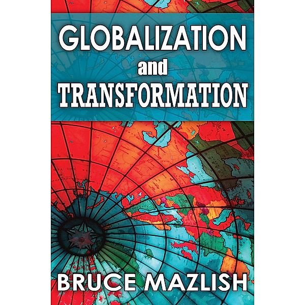 Globalization and Transformation, Bruce Mazlish