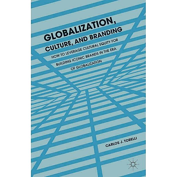 Globalization, Culture, and Branding, C. Torelli