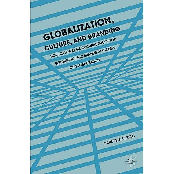 Globalization, Culture, and Branding, C. Torelli