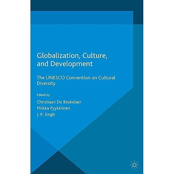 Globalization, Culture, and Development