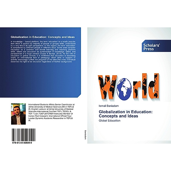 Globalization in Education: Concepts and Ideas, Ismail Baniadam