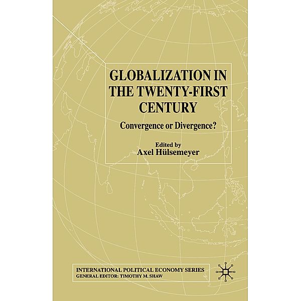 Globalization in the Twenty-First Century, A. Hülsemeyer