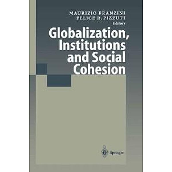 Globalization, Institutions and Social Cohesion