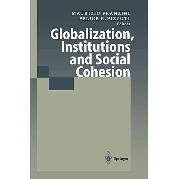 Globalization, Institutions and Social Cohesion