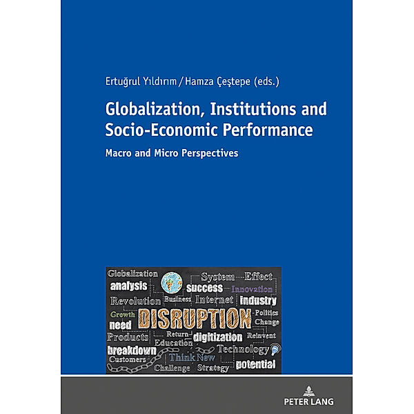Globalization, Institutions and Socio-Economic Performance