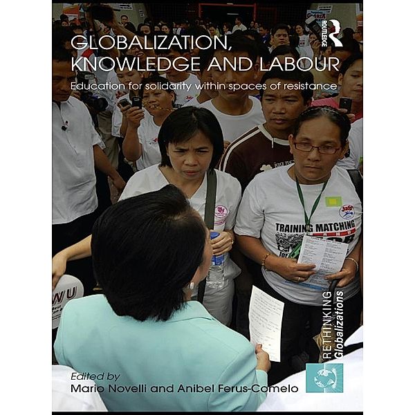 Globalization, Knowledge and Labour / Rethinking Globalizations