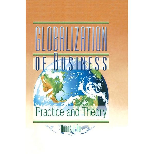 Globalization of Business, Abbas J Ali, Erdener Kaynak