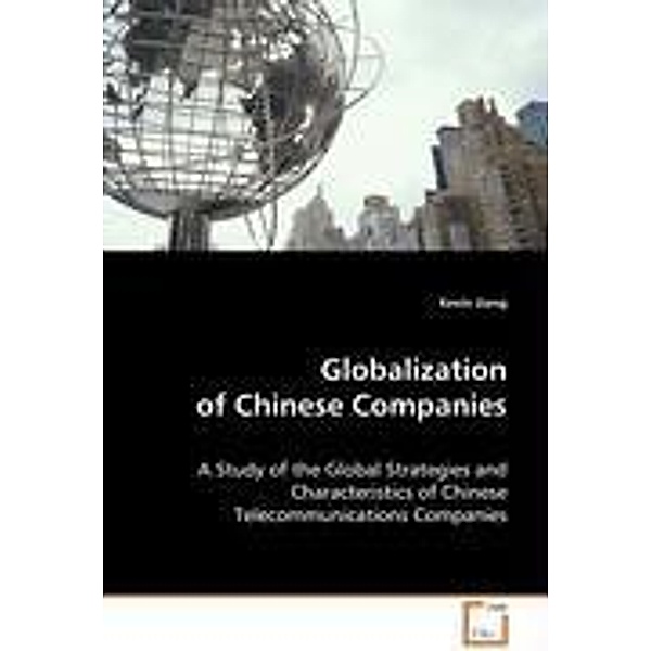 Globalization of Chinese Companies, Kevin Jiang