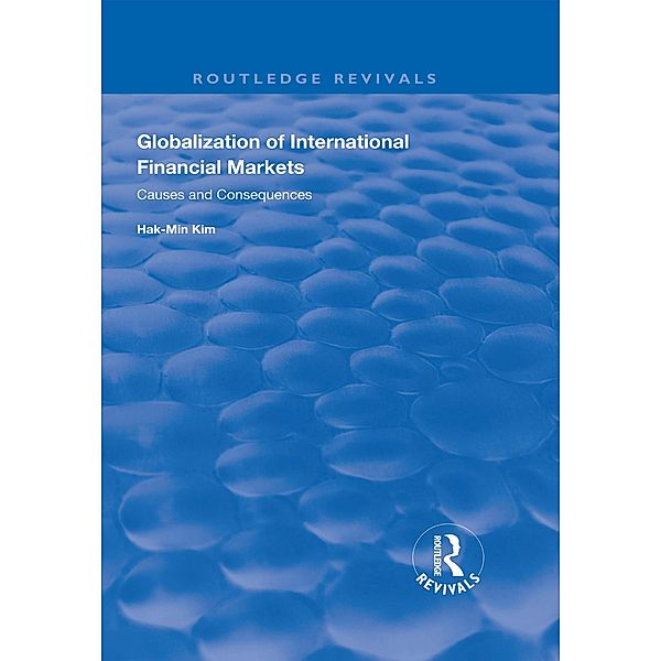 Globalization of International Financial Markets, Hak-Min Kim