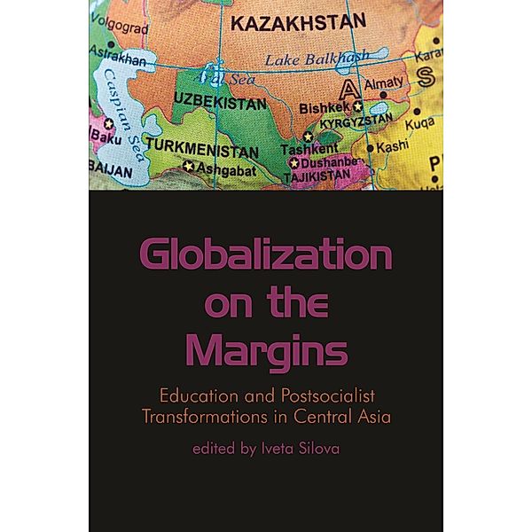 Globalization on the Margins, Iveta Silova