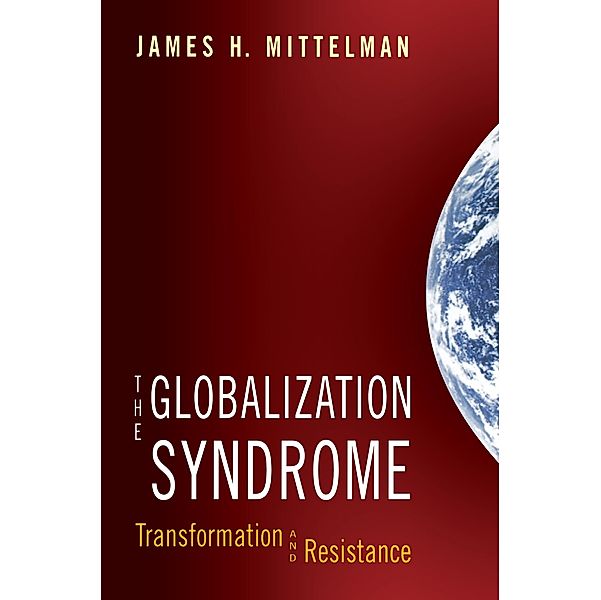 Globalization Syndrome, James H. Mittelman