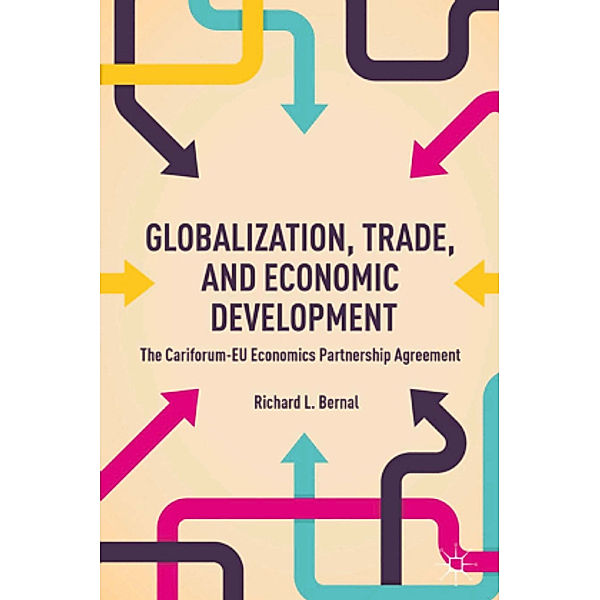 Globalization, Trade, and Economic Development, R. Bernal