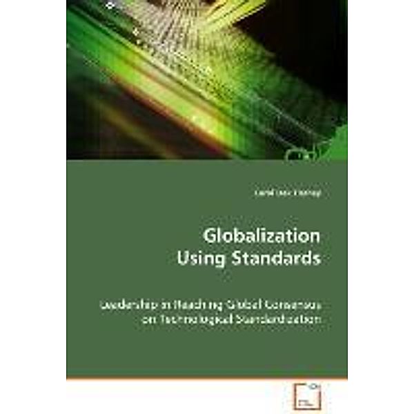 Globalization Using Standards, OAK TIERNEY CAROL