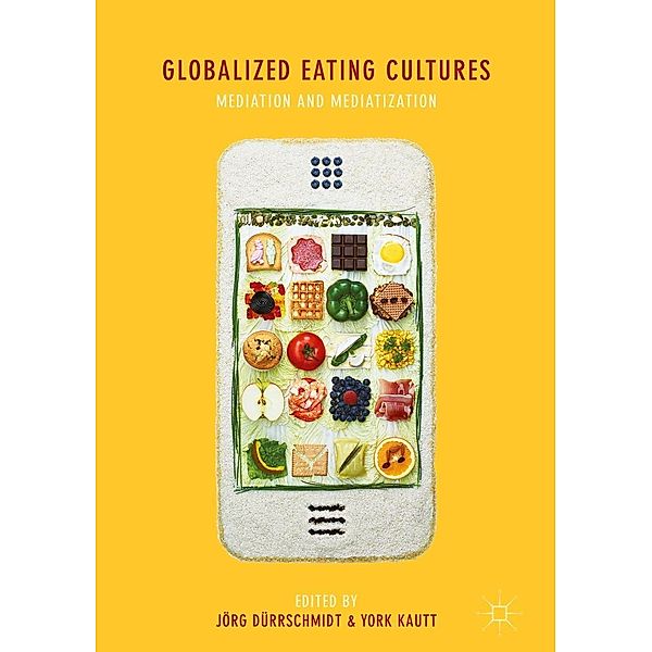 Globalized Eating Cultures / Progress in Mathematics