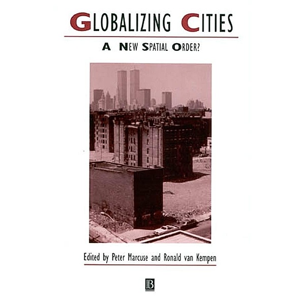 Globalizing Cities / Studies in Urban and Social Change