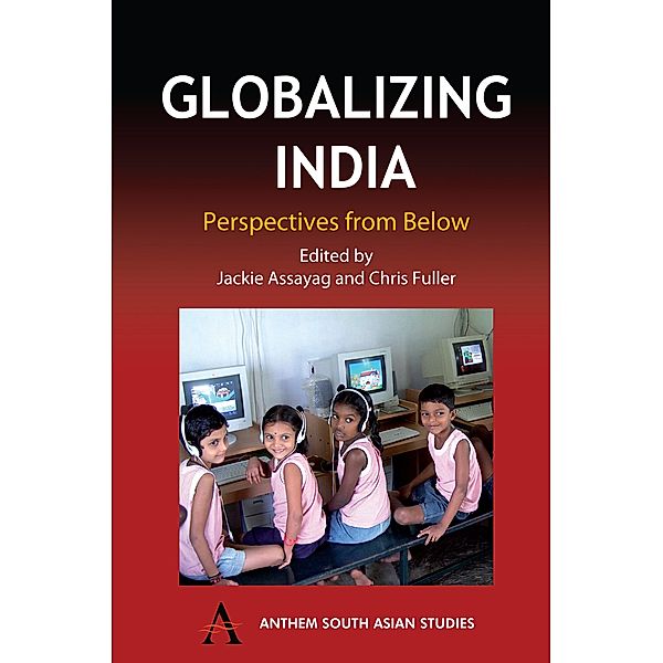 Globalizing India / Anthem South Asian Studies