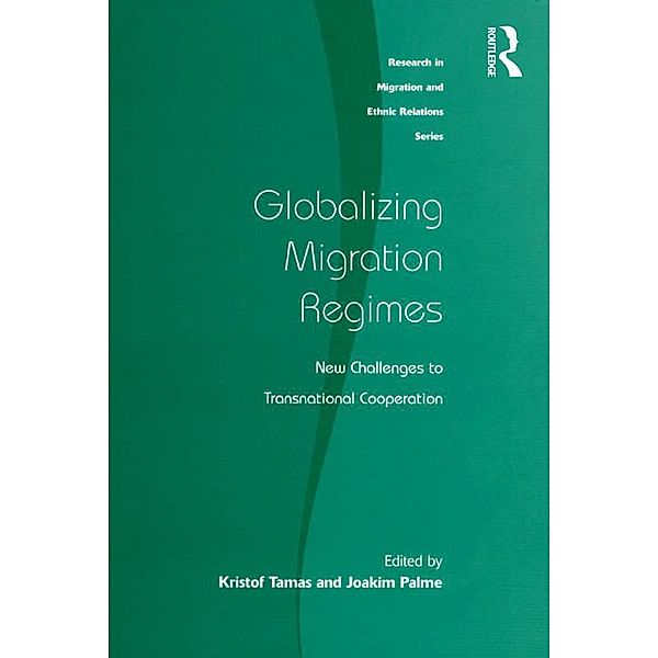 Globalizing Migration Regimes, Kristof Tamas