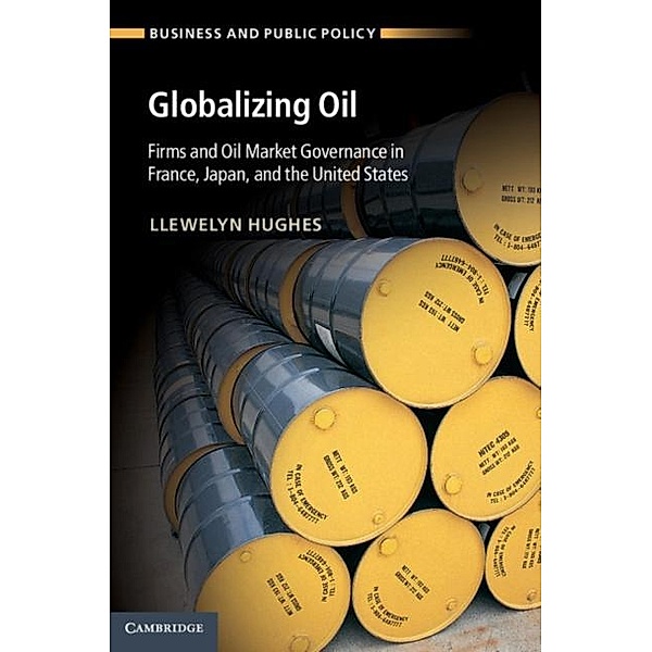 Globalizing Oil, Llewelyn Hughes