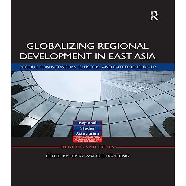 Globalizing Regional Development in East Asia