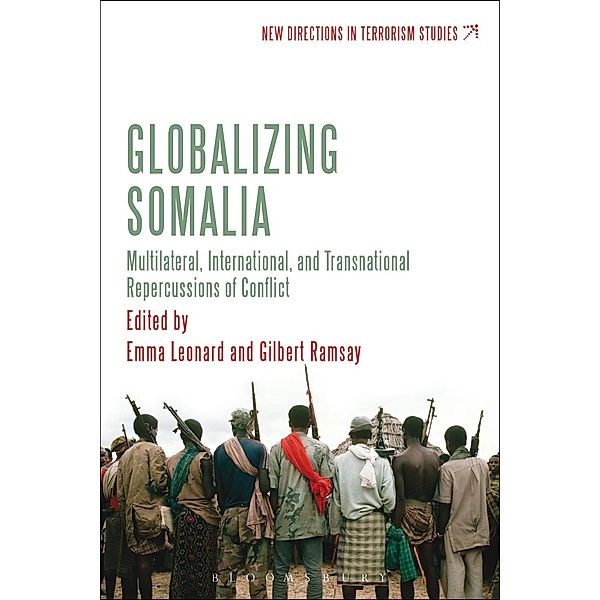 Globalizing Somalia / New Directions in Terrorism Studies