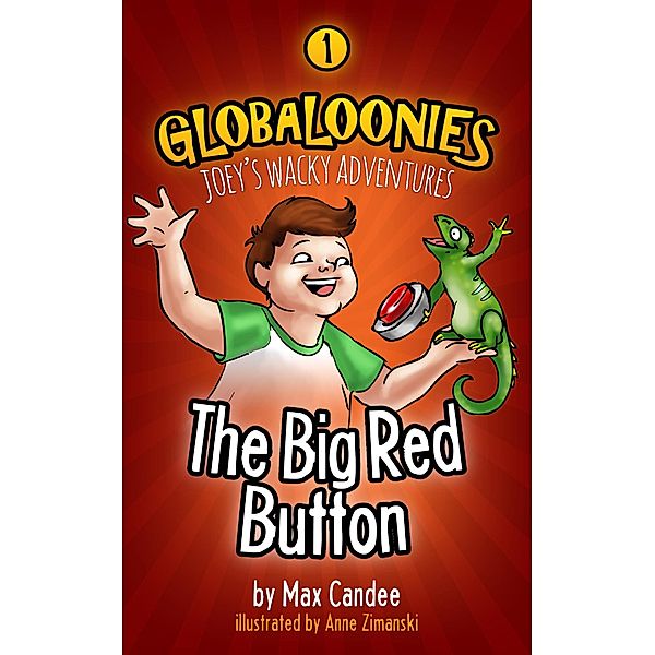 Globaloonies 1: The Big Red Button / Globaloonies, Max Candee