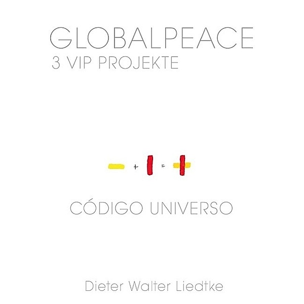 Globalpeace, Dieter Walter Liedtke