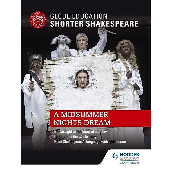 GLOBE EDUCATION SHORTER SHAKES, Globe Education Shakespeare