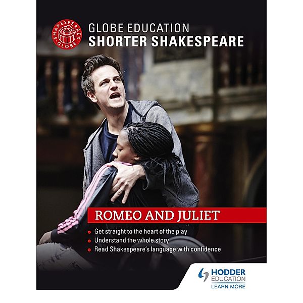 Globe Education Shorter Shakespeare: Romeo and Juliet, Globe Education
