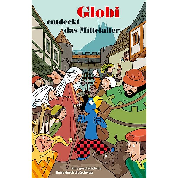 Globi entdeckt das Mittelalter, Christine Huck