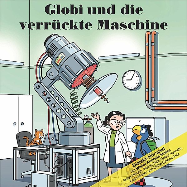 Globi und die verrückte Maschine