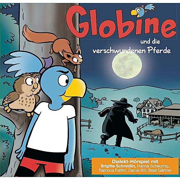 Globine und die verschwundenen Pferde CD, 1 Audio-CD, Samuel Glättli