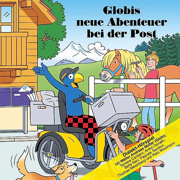 Globis neue Abenteuer bei der Post, Walter Andreas Müller