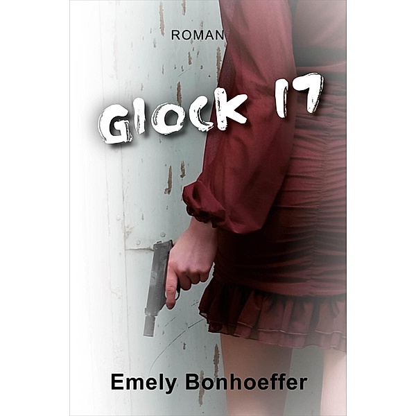 Glock 17, Emely Bonhoeffer