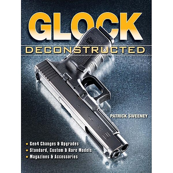 Glock Deconstructed, Patrick Sweeney