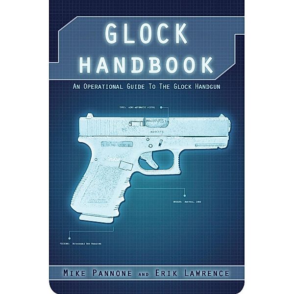 Glock Handbook, Erik Lawrence, Mike Pannone