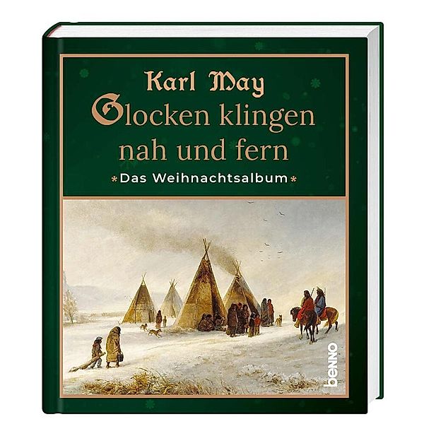 Glocken klingen nah und fern, Karl May