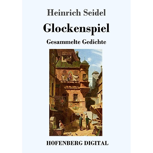 Glockenspiel, Heinrich Seidel