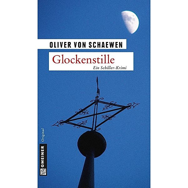 Glockenstille / Kriminalkommissar Struve Bd.3, Oliver von Schaewen