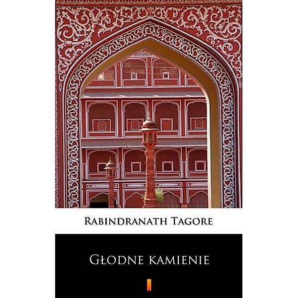 Glodne kamienie, Rabindranath Tagore