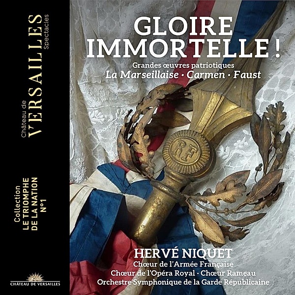 Gloire Immortelle !, Niquet, Orch. Symphon. de la Garde republicaine