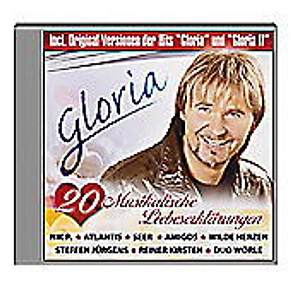 Gloria - 20 Musikalische Liebeserklärungen, Diverse Interpreten