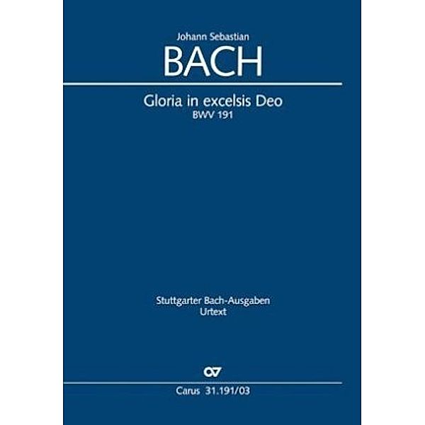 Gloria in excelsis Deo (Klavierauszug), Johann Sebastian Bach