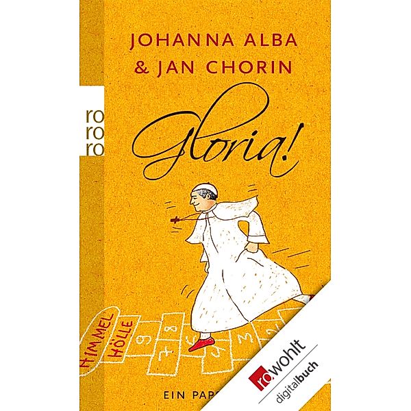 Gloria! / Papst Petrus Bd.2, Johanna Alba, Jan Chorin