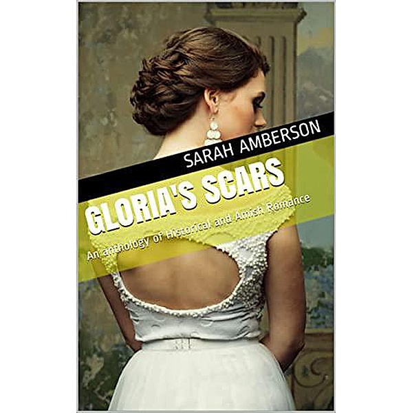 Gloria's Scars, Sarah Amberson