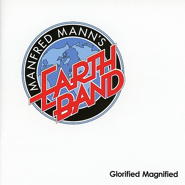 Glorified Magnified, Manfred Mann's Earth Band