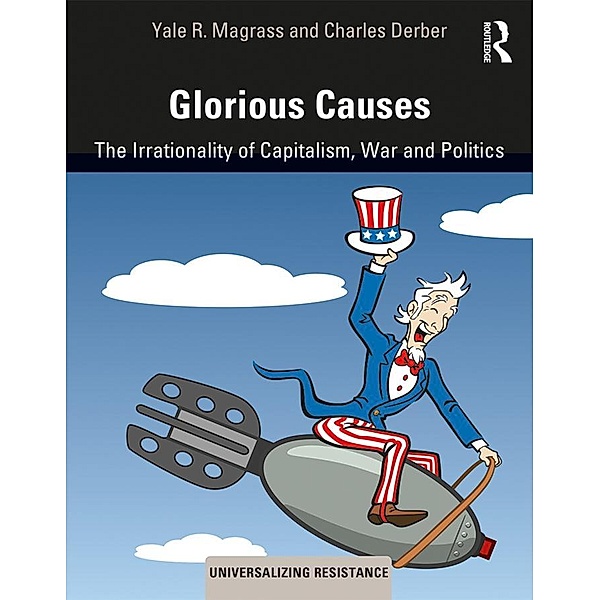Glorious Causes, Yale R. Magrass, Charles Derber