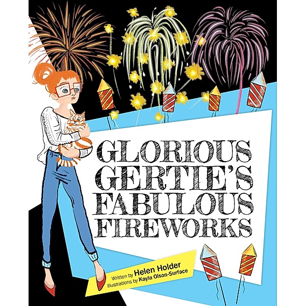 Glorious Gertie's Fabulous Fireworks, Helen Holder