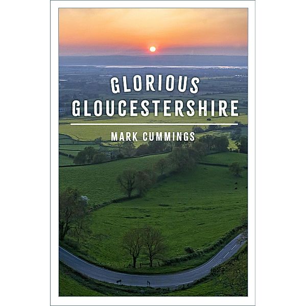 Glorious Gloucestershire, Mark Cummings