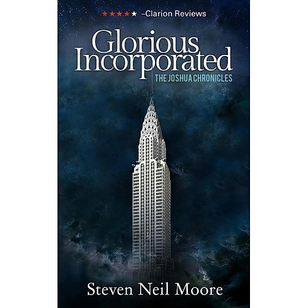 Glorious Incorporated / The Joshua Chronicles Bd.1, Steven Neil Moore
