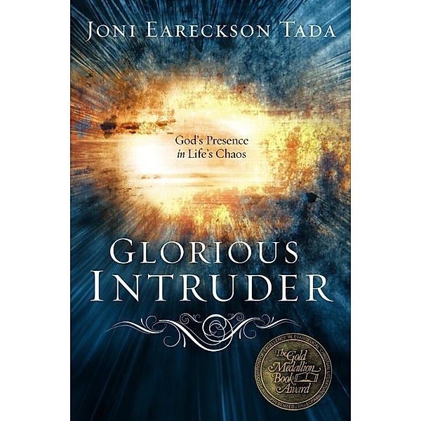 Glorious Intruder, Joni Eareckson Tada
